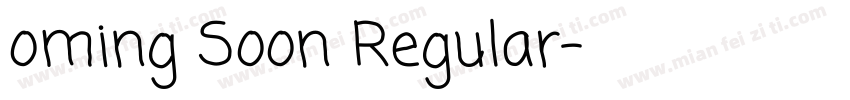 oming Soon Regular字体转换
